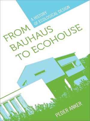 cover image of From Bauhaus to Ecohouse